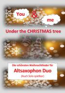 You and me under the Christmas Tree 