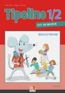 Tipolino 1/2 BY - Begleitband 