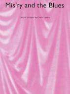 Mis'ry & The Blues 