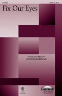 Fix Our Eyes 