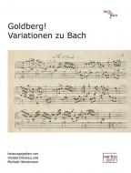 Goldberg! Variationen zu Bach 