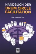 Handbuch der Drum Circle Facilitation 