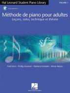Méthode de piano pour adultes: Vol. 1 