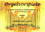Orgelvorspiele 2: Osterzeit bis Lob und Dank 