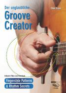 Der unglaubliche Groove Creator 