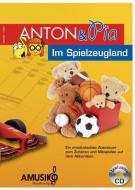 Anton & Pia im Spielzeugland 