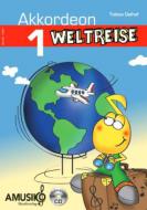Akkordeon Weltreise 1 (+CD) 