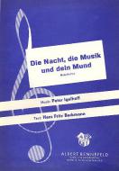 Die Nacht die Musik und dein Mund 
