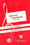 Wenn ich vergnügt bin muß ich singen 