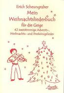 Mein Weihnachtsliederbuch für die Geige 