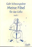 Meine Fibel für das Cello Heft 1 