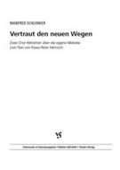 Vertraut den neuen Wegen 