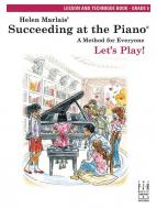 Succeeding at the Piano: Lesson & Technique Book - Grade 5 