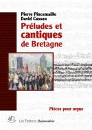 Préludes et Cantiques de Bretagne 