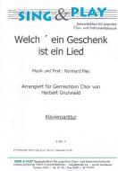 Welch' Geschenk ist ein Lied 