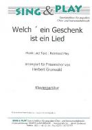 Welch' Geschenk ist ein Lied 