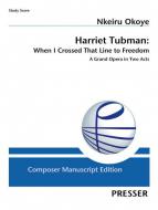 Harriet Tubman: When I Crossed That Line to Freedom 
