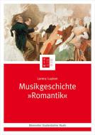 Musikgeschichte "Romantik" 