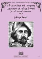 The Marvelous and Intriguing Adventures of Cabeza de Vaca 