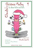 Claudia's Christmas Medley 1 