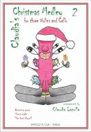 Claudia's Christmas Medley 2 