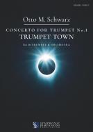 Concerto for Trumpet No. 1: Trumpet Town 