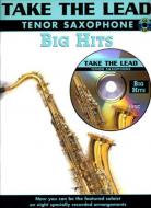 Take the Lead: Big Hits Tenor Sax 