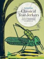 The Piano Player: Classical Tear-Jerkers 