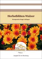 Herbstblüten-Walzer 
