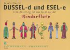 Dussel-d und Esel-e 