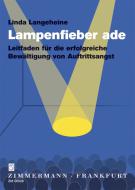 Lampenfieber ade 