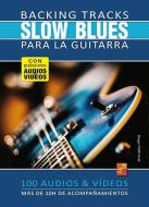 Backing Tracks Slow Blues para la guitarra 