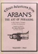 15 Selections from Arbans 'The Art of Phrasing' 