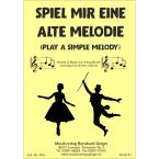 Spiel mir eine alte Melodie - Große Blasmusik 