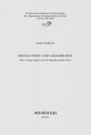 Revolution Und Geschichte 