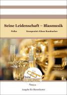 Seine Leidenschaft - Blasmusik 