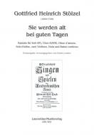 Sie werden alt bei guten Tagen 