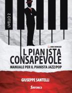 Il Pianista Consapevole - Vol. 2 
