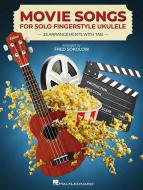Movie Songs for Solo Fingerstyle Ukulele 