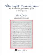 Milton Babbitt's Vision and Prayer 