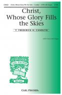 Christ, Whose Glory Fills The Skies 