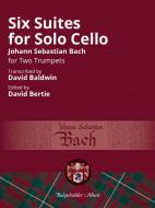 Six Suites for Solo Cello 