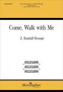 Come, Walk with Me 