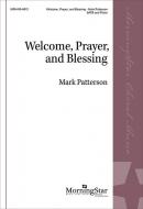 Welcome, Prayer, and Blessing 