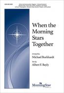 When the Morning Stars Together 
