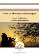Wenn am Abend die Blasmusik spielt 