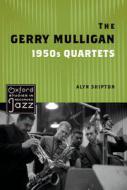 The Gerry Mulligan 1950s Quartets 