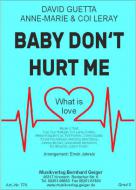 Baby don't hurt me 