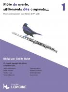 Flûte du merle, sifflements des crapauds... Vol.1 