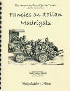 Fancies On Italian Madrigals 